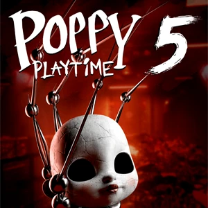 Poppy Playtime - Chapter 5 [Unlocked]